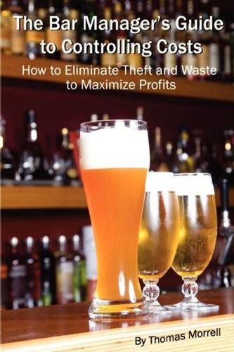 The bar manager guide to - bar, manager's